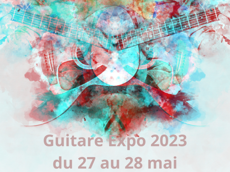 Retrouvez Guitare Expo du 27 au 28 mai 2023